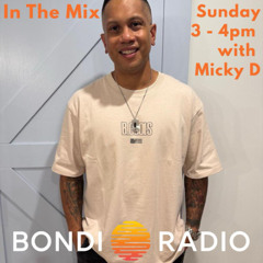 Afro House Takeover on Bondi Radio | In The Mix with Micky D (Live Set) 22nd March 2026 | MD106