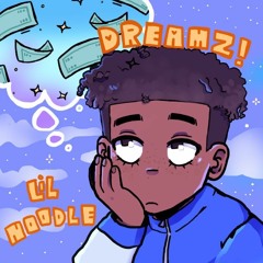 Dreamz! (Prod. Wxsterr) MUSIC VIDEO OUT NOW