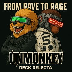 Unmonkey - From Rave to Rage set 2025
