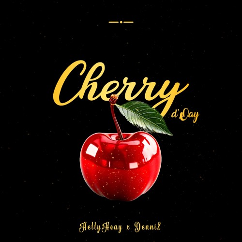 Cherry D'Oay
