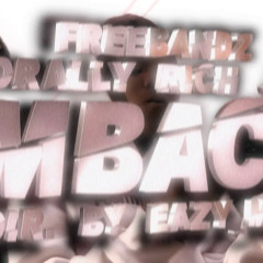 Freebandz x Morally Rich Jake - "Im Back" (Official Music Video)