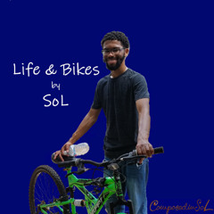 Life & Bikes (2023 Version)