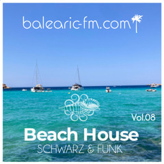 Schwarz & Funk - Beach House Vol.08 (Schwarz-Funk)