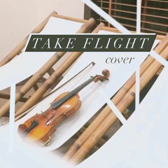 Take Flight - Lindsey Stirling (cover)