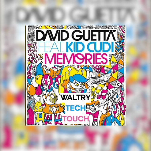 David Guetta - Memories (Waltry Tech Touch)