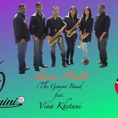 Mere Patli- The Gemini Band feat. Vina Khetani