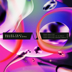 Open Your Eyes (ID ID Remix) [feat. Aquarius Ezra]