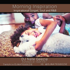 Morning Inspiration Show - August 16th, 2020