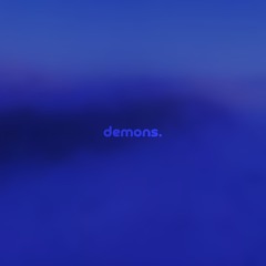 demons by madebygodes & sedogy bedam — but it's a + slowed version.