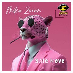Mike Zoran - Safe Move (Original Mix)
