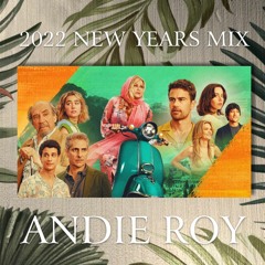 Andie Roy - 2022 End Of Year Mix