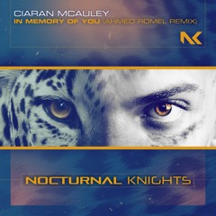 Ciaran McAuley - In Memory Of You (Ahmed Romel Remix) TEASER