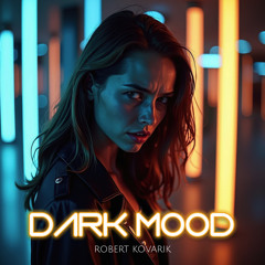Dark Mood