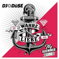 DJ Düse & Mr. Kümmerling - Wahre Liebe (Jeff Sturm Edit)