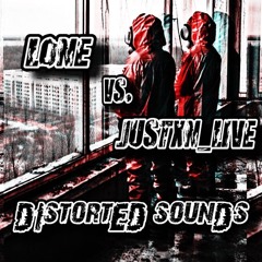 DISTORED SOUNDS - [JusTxn_live vs. L0ne]