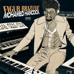 Figub Brazlevic - Mohamed Hancock