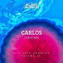 Carlos - 90z Soul Grooves II - (90s Soul Grooves mix)