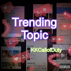 Trending Topic (Prod. Sam Crooks)