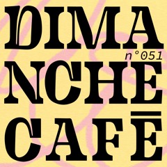 AMPLITUDES - Dimanche Café N°051