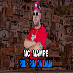 Rdl - Rua da Lama