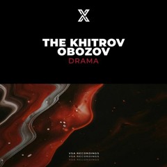 The Khitrov, Obozov - Drama (Extended Mix)