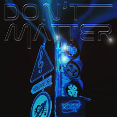 Industry Plant - Don't Matter