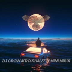 DJ CROW AFRO KHALEEJY MINI MIX {PART 01) ميني مكس خليجي افريقي