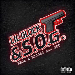 Lil Glock & S.O.G. - Come And Get Yo Wig Split (Remastered)