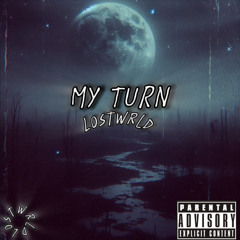 My Turn Prod.neverforever