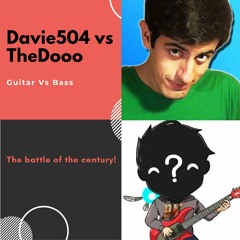 TheDooo Vs Davie504