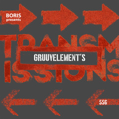 Transmissions 556 with Gruuv Element's