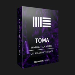 Phantom - Toma - Minimal Tech House Ableton Template
