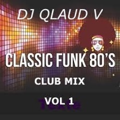 CLASSIC FUNK  CLUB MIX VOL 1