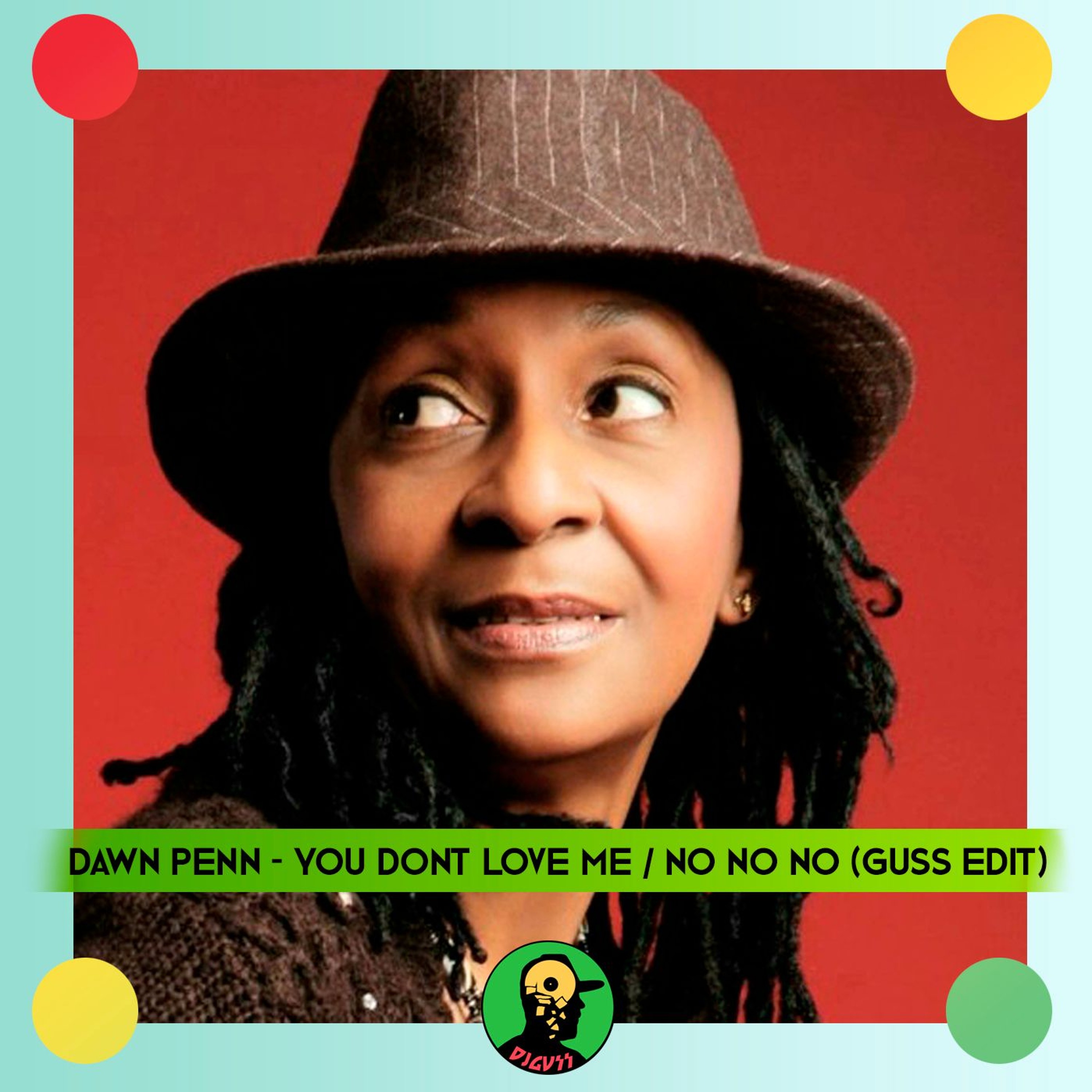 Dawn Penn - You Dont Love Me  No No No (Guss Edit) episode artwork