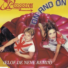Elof de Neve presents X-Session - On and on (instrumental mix)