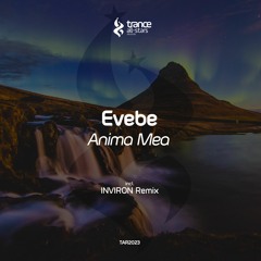 [OUT NOW!] Evebe - Anima Mea (Original Mix)