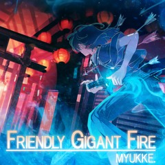 Friendly Gigant Fire (from Resurrection Cup 2023)