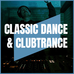 CLASSIC DANCE & CLUBTRANCE | MIX 005 | 1993-2001 | 131-141BPM