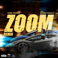 Zoom (Remix) [feat. Boosie Badazz]