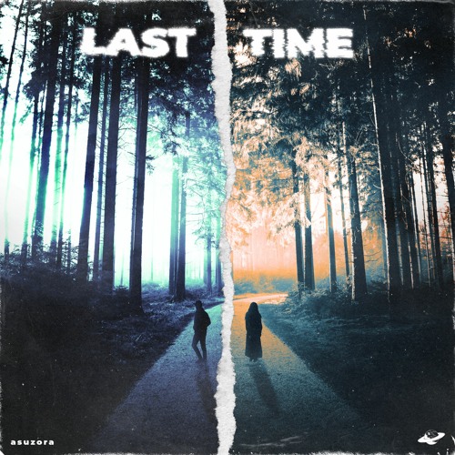 asuzora - Last Time