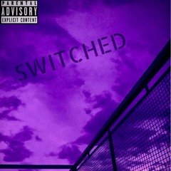 SWITCHED