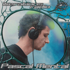 Iterations Radio 007: Pascal Mental