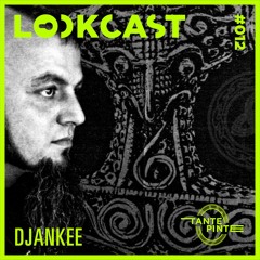 DJankee Lockcast 012