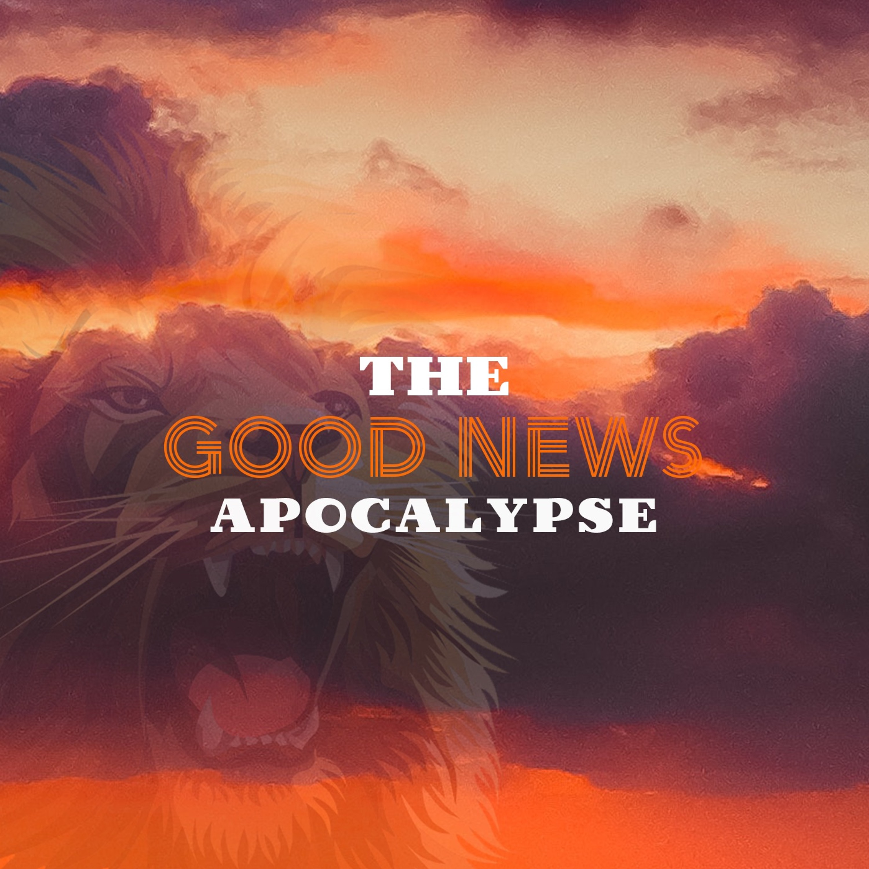 2023-04-23 The Good News Apocalypse - Part 7: Apocalyptic Arithmetic, Pastor Matt Dyck episode artwork