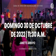 30 de octubre de 2022 - 11:30 a.m. I Alabanza y Adoración