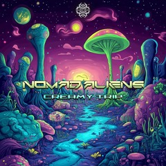 Nomad Aliens - Creamy Trip (Beyond Visions Rec.) OUT NOW!