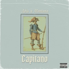ADIS x MONTANA - CAPITANO