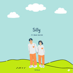 Vetolo & Babz Wayne - Silly [Summer Sounds Release]