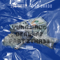 Yung Drug Dealerz P. ZThree ft YRH SHADO