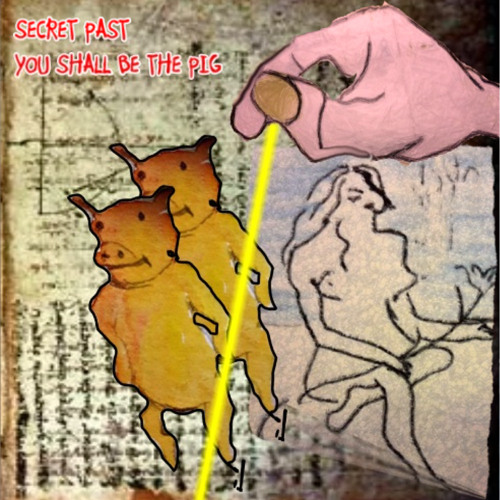 You Shall Be The Pig